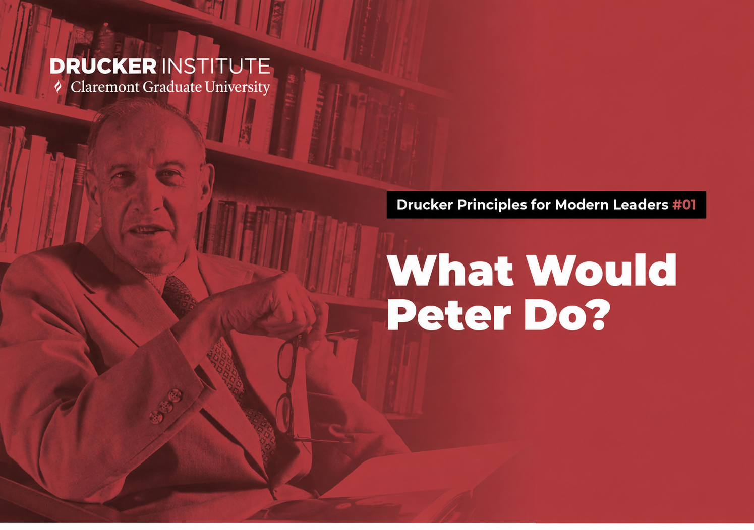 Older man in a suit sits by a bookshelf; image has a red overlay and the headline 'What Would Peter Do?'